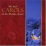 The Best Carols in the World...Ever!