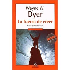 La Fuerza de Creer (Spanish Edition)
