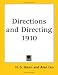 Books : Directions and Directing 1910