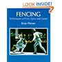 Fencing: Techniques of Foil, Epee and Sabre