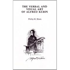 The Verbal and Visual Art of Alfred Kubin
