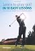 Learn to Play Golf in 10 Easy Lessons: The Simple 