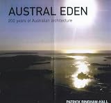 Austral Eden: 200 Years of Australian Architecture