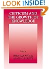 Criticism and the Growth of Knowledge: Volume 4: Proceedings of the International Colloquium in the Philosophy of Science, London, 1965