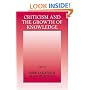Criticism and the Growth of Knowledge: Volume 4: Proceedings of the International Colloquium in the Philosophy of Science, London, 1965