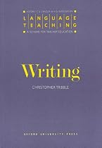 Writing: Writing (Language Teaching: A Scheme for Teacher Education)