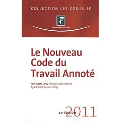 Le nouveau Code du Travail Annot�, 2011