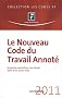 Le nouveau Code du Travail Annot�, 2011