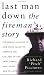 Last Man Down: The Fireman's Story: The Heroic Account of How Pitch Picciotto Survived the Collapse of the Twin Towers and Led His Men to Safety: The ... of the Twin Towers and Lead His Men to Safety