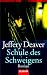 Schule des Schweigens (Taschenbuch)