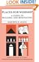 Places for Worship: A Guide to Building and Renovating (American Essays in Liturgy)
