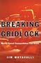 Breaking Gridlock: Moving Toward Transportation That Works