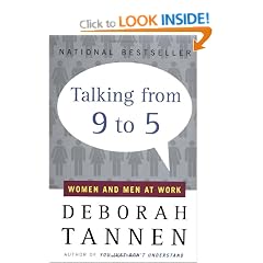 Talking from Nine to Five: Women and Men in the Workplace: Language, Sex and Power