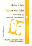 Theater der Stille