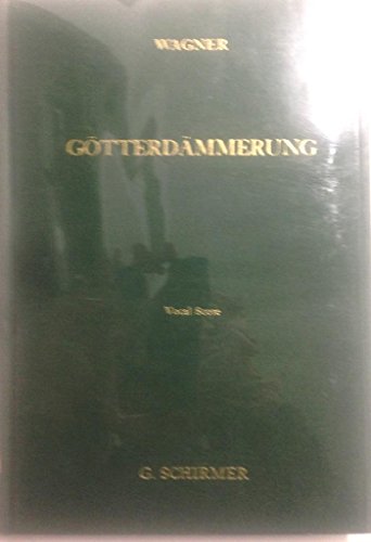 The Ring of the Nibelungen, Third Part, Siegfried (Vocal Score)