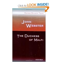 Oxford Student Texts: John Webster: The Duchess of Malfi
