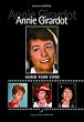 Annie Girardot : Aimer pour vivre