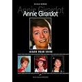 Annie Girardot : Aimer pour vivre