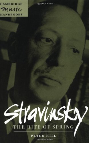 Stravinsky: The Rite of Spring (Cambridge Music Handbooks) by Hill, Peter (December 11, 2000) Paperback