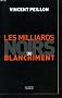 Les milliards noirs du blanchiment