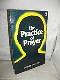 The practice of prayer