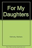 For my daughters