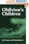 Oblivion's Children