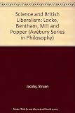 Science and British liberalism : Locke, Bentham, Mill and Popper