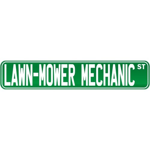New  Lawn-Mower Mechanic Street Sign Signs  Street Sign Occupations
