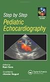 Step by Step Pediatric Echocardiography