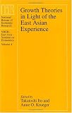 Growth Theories in Light of the East Asian Experience (National Bureau of Economic Research-East Asia Seminar on Economics)