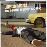 Remedy (I Won't Worry)