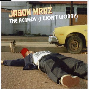 Remedy (I Won't Worry)