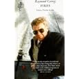 Fires: Essays, Poems, Stories