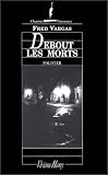 Debout les morts