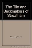 The tile and brickmakers of Streatham