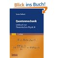 Quantenmechanik: Lehrbuch zur Theoretischen Physik III
