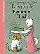 Das gro�e Benimm-Buch. Unsere Kinderbuch-Klassiker. Band 6