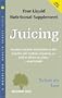 Juicing: Your Liquid Nutritional Supplement (Woodland Health)