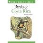 Birds of Costa Rica (Helm Field Guides)