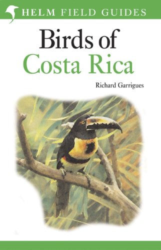 The Birds of Costa Rica: A Field Guide