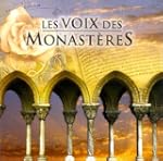 La Voix des monast�res - Les Chefs d'...
