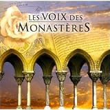 La Voix des monast�res - Les Chefs d'oeuvre du chant gr�gorienpar Moines de Silos