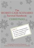 The Worst-case Scenario Survival Handbook: Christmas