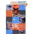 Finding the Real Me: True Tales of Sex and Gender Diversity
