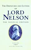 The Dispatches and Letters of Lord Nelson: August to October 1805 Vol 7
