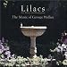 Lilacs: The Music of George Walker
