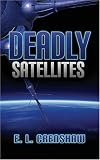 Deadly Satellites