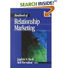 Click here to buy Handbook of Relationship Marketing by  Jagdish N. Sheth and Atul Parvatiyar.