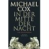 In der Mitte der Nacht. Ein Gest�ndnis